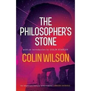 The Philosopher's Stone, Paperback - Colin Wilson imagine