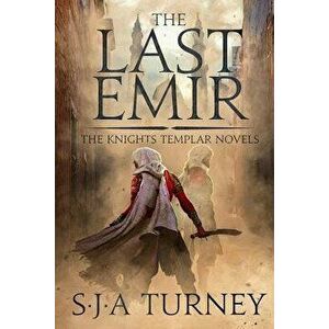 Last Emir, Paperback - S. J. a. Turney imagine