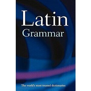 A Latin Grammar, Paperback - James Morwood imagine