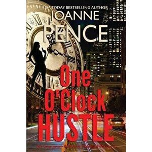 One O'Clock Hustle: An Inspector Rebecca Mayfield Mystery, Paperback - Joanne Pence imagine
