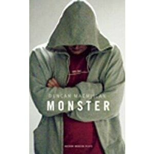 Monster, Paperback - Duncan MacMillan imagine