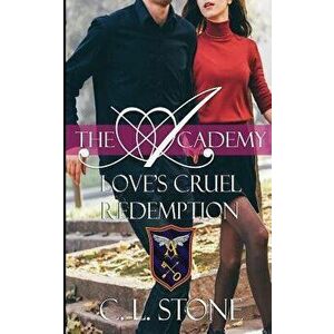 Love's Cruel Redemption, Paperback - C. L. Stone imagine