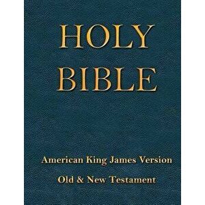 American King James Holy Bible: Old & New Testaments, Paperback - Holy Spirit imagine