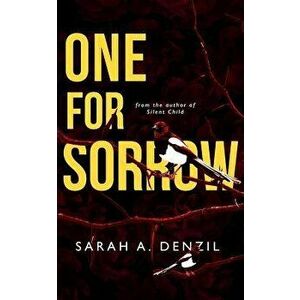 One for Sorrow, Paperback - Sarah a. Denzil imagine