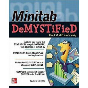 Minitab Demystified, Paperback - Andrew Sleeper imagine