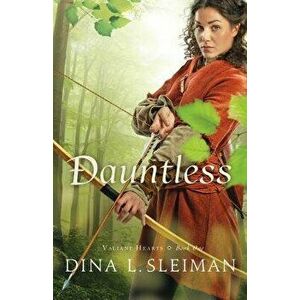 Dauntless, Paperback - Dina L. Sleiman imagine