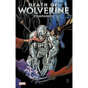 Death of Wolverine Companion, Paperback - Chris Claremont imagine