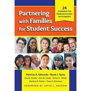 Partnering with Families for Student Success: 24 Scenarios for Problem Solving with Parents, Paperback - Patricia a. Edwards imagine