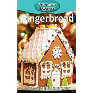 Gingerbread, Hardcover - Victoria Blakemore imagine