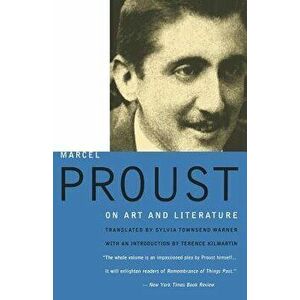 Proust on Art and Literature, Paperback - Marcel Proust imagine
