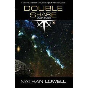 Double Share, Paperback - Nathan Lowell imagine