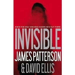 Invisible, Hardcover - James Patterson imagine
