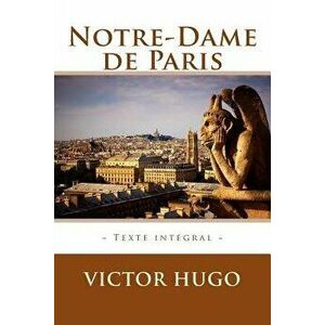 Notre-Dame de Paris, Paperback - Victor Hugo imagine