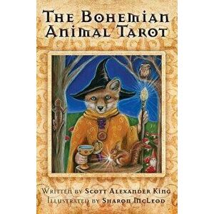 The Bohemian Animal Tarot - Scott Alexander King imagine