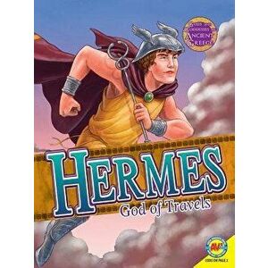 Hermes: God of Travels and Trade, Paperback - Teri Temple imagine