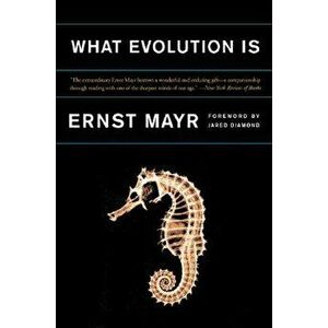 What Evolution Is, Paperback - Ernst Mayr imagine