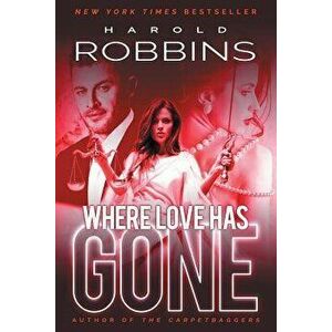 Where Love Has Gone, Paperback - Harold Robbins imagine