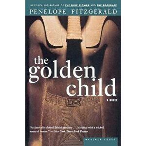 The Golden Child, Paperback - Penelope Fitzgerald imagine