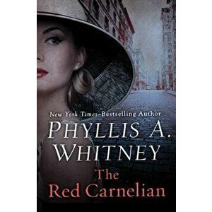 The Red Carnelian, Paperback - Phyllis a. Whitney imagine