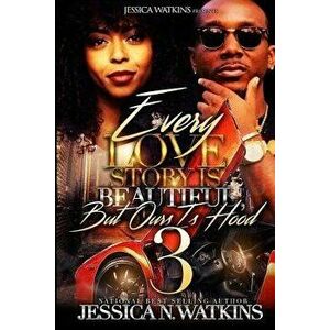 Every Love Story Is Beautiful, But Ours Is Hood 3: The Savage Brothers, Paperback - Jessica N. Watkins imagine