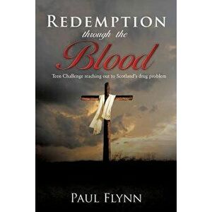 Redemption Through the Blood, Paperback - Paul Flynn imagine
