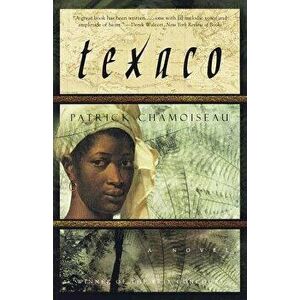 Texaco, Paperback - Patrick Chamoiseau imagine