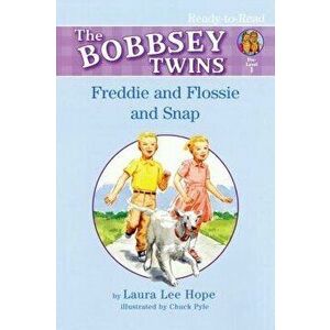 Freddie and Flossie and Snap, Paperback - Laura Lee Hope imagine