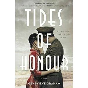 Tides of Honour, Paperback - Genevieve Graham imagine