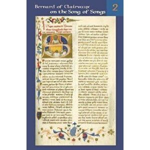 Bernard of Clairvaux: Sermons on the Song of Songs Volume 2, Paperback - Bernard of Clairvaux imagine