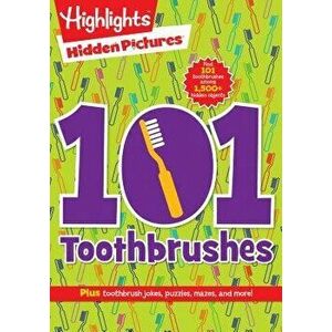 101 Toothbrushes, Paperback - Highlights imagine