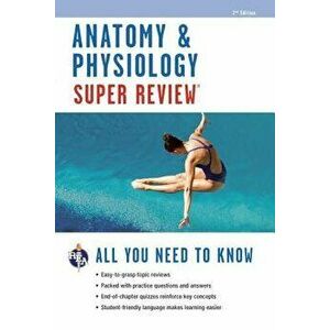 Anatomy & Physiology Super Review, Paperback - Jay M. Templin imagine