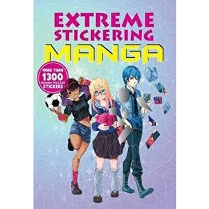 Extreme Stickering Manga, Paperback - Editors of Thunder Bay Press imagine