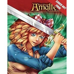 Sword Princess Amaltea Manga Volume 2 (English), Paperback - Natalia Batista imagine