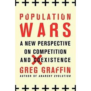 Population Wars, Paperback - Greg Graffin imagine