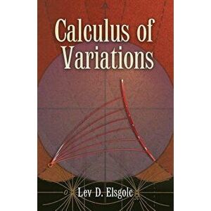Calculus of Variations, Paperback - Lev D. Elsgolc imagine