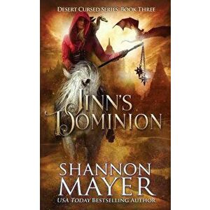 Jinn's Dominion, Paperback - Shannon Mayer imagine