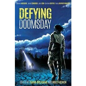 Defying Doomsday, Paperback - Tsana Dolichva imagine