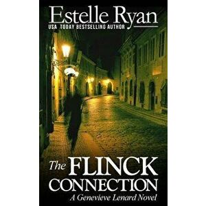 The Flinck Connection: A Genevieve Lenard Novel, Paperback - Estelle Ryan imagine