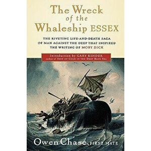 The Wreck of the Whaleship Essex, Paperback - Owen Chase imagine