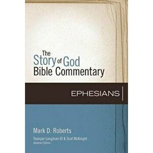 Ephesians, Hardcover - Mark D. Roberts imagine
