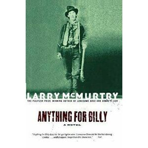 Anything for Billy, Paperback - Larry McMurtry imagine