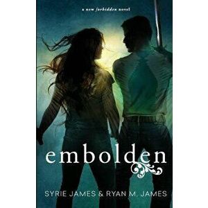 Embolden: (forbidden Book 2), Paperback - Ryan M. James imagine