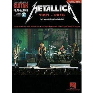 Metallica: 1991-2016: Guitar Play-Along Volume 196 [With Access Code] - Metallica imagine