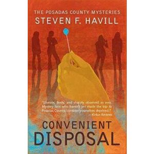 Convenient Disposal, Paperback - Steven F. Havill imagine