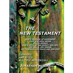 New Testament-PR: God's Message of Goodness, Ease and Well-Being Which Brings God's Gifts of His Spirit, His Life, His Grace, His Power, , Paperback - imagine