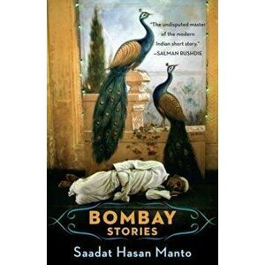 Bombay Stories, Paperback - Saadat Hasan Manto imagine