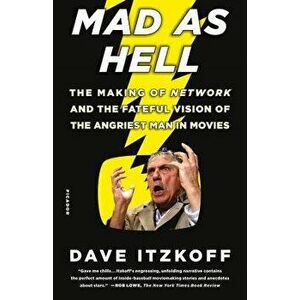 Mad as Hell, Paperback - Dave Itzkoff imagine