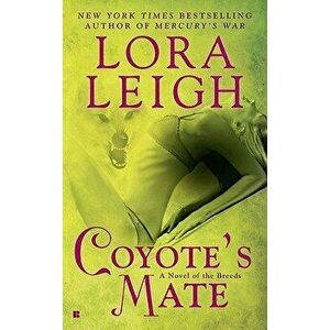 Coyote's Mate - Lora Leigh imagine