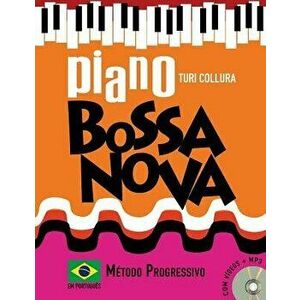 Piano Bossa Nova: M todo Progressivo: Em Portugu s, Paperback - Turi Collura imagine