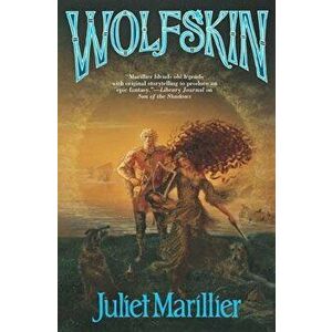 Wolfskin, Paperback - Juliet Marillier imagine